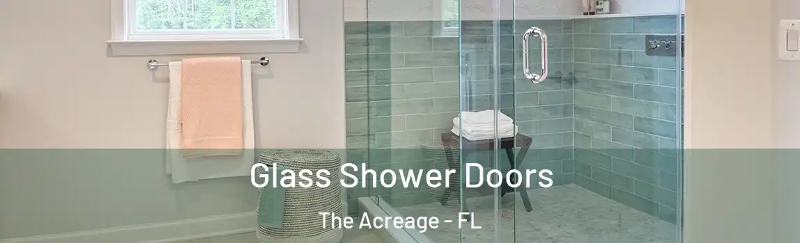 Glass Shower Doors The Acreage - FL